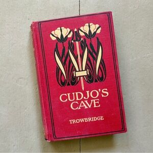 1891 Cudjo's Cave Antique Book Heraldic Lily Civil War Tennessee Fugitive Slave